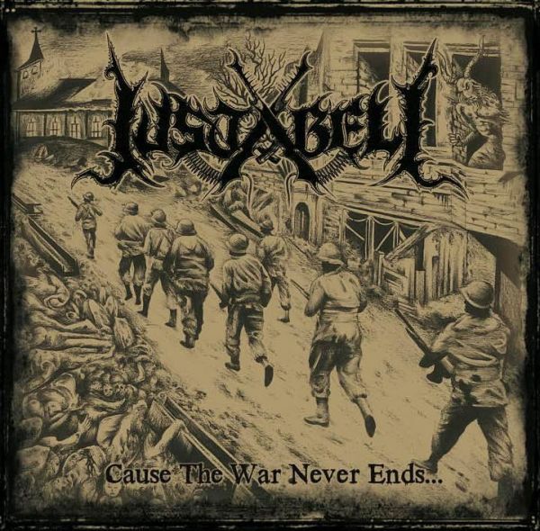 Justabeli - Cause the War Never Ends