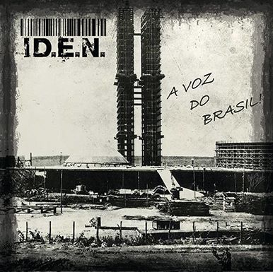 ID.E.N. -  A Voz Do Brasil