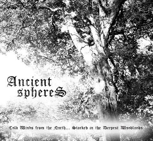 Ancient sphereS - Cold Winds from the North...
