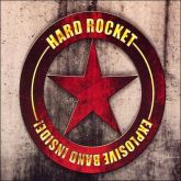 Hard Rocket - Explosive Band Inside!