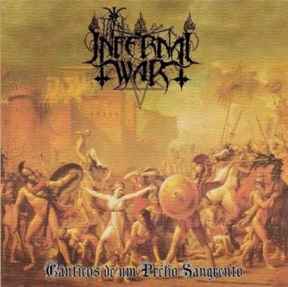 In Infernal War - Cânticos de um Prélio Sangrento