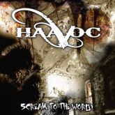 The Haavoc - Scream To the World