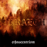 Hiraeth – Ethnocentrism CD