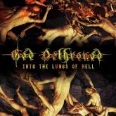 God Dethroned – Into The Lungs Of Hell