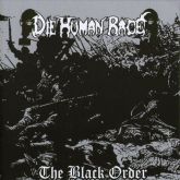DIE HUMAN RACE -The Black Order