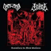 CARCARÁ / ETERNAL VIOLENCE - Resistência do Metal Satânico