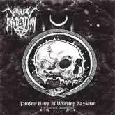 BLACK INVOCATION - Profane Rites in Worship to Satan